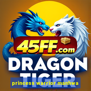princess warrior manhwa